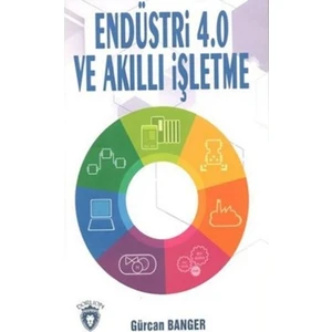 Endüstri 4.0 Ve Akıllı İşletme