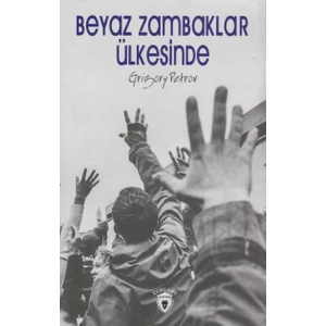 Beyaz Zambaklar Ülkesinde
