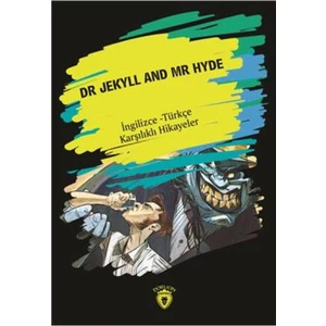 Dr. Jekyll And Mr Hyde (Ingilizce-Türkçe Karşılıklı Hikayeler)