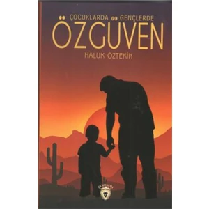 Çocuklarda Ve Gençlerde Özgüven