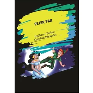 Peter Pan (Ingilizce-Türkçe Karşılıklı Hikayeler)