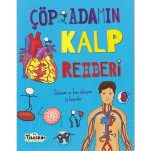 Çöp Adamın Kalp Rehberi - John Farndon