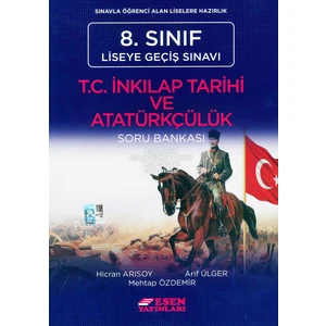 Esen Yayınları 8. Sınıf LGS T.C. İnkılap Tarihi ve Atatürkçülük Soru Bankası