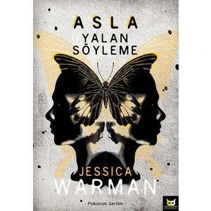 Asla Yalan Söyleme - Jessica Warman