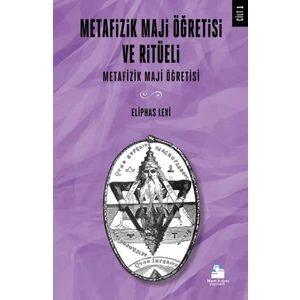 Metafizik Maji Öğretisi Ve Ritüeli