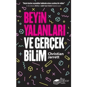 Beyin Yalanları Ve Gerçek Bilim