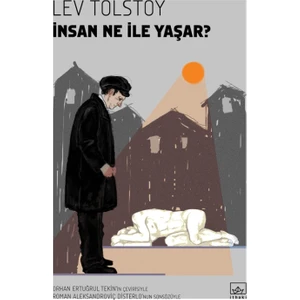 İnsan Ne İle Yaşar? - Lev Nikolayeviç Tolstoy