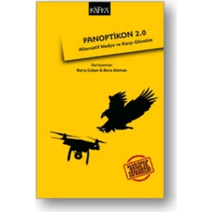 Panoptikon 2.0 Alternatif Medya Ve Karşı-Gözetim