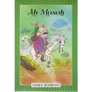 Ah Masalı - Samed Behrengi