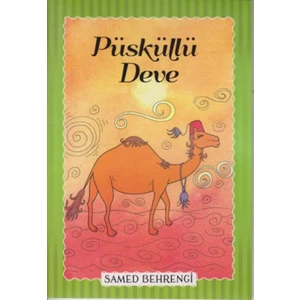 Püsküllü Deve - Samed Behrengi