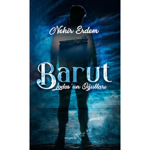 Barut :Lodos’un Oğulları - Nehir Erdem