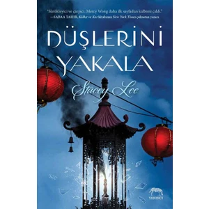 Düşlerini Yakala - Ciltli - Stacey Lee