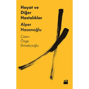 Hayat Ve Diğer Hastalıklar