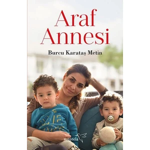 Araf Annesi - Burcu Karataş Metin