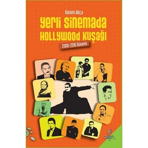 Yerli Sinemada Hollywood Kuşağı 200