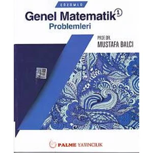 Çözümlü Genel Matematik Problemleri 1