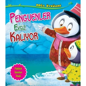 Penguenler Evsiz Kalıyor - Quıxot Publıshıng
