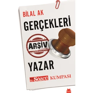 Gerçekleri Arşiv Yazar :Sözcü Kumpası