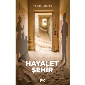 Hayalet Şehir - Timur Nakkaş