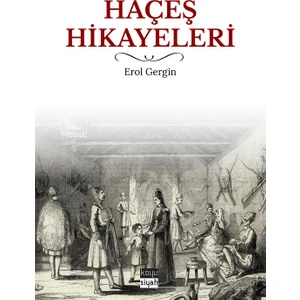 Haçeş Hikayeleri
