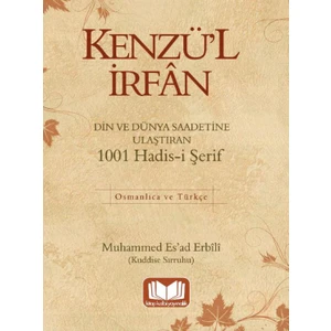 Kenzül İrfan 1001 Hadisi Şerif(Ciltli)