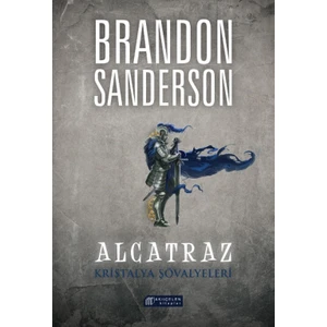 Alcatraz #3: Kristalya Şövalyeleri - Brandon Sanderson