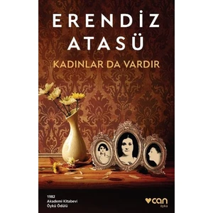 Kadınlar Da Vardır - Erendiz Atasü