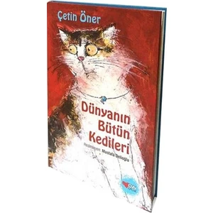 Dünyanın Bütün Kedileri (Özel Baskı)