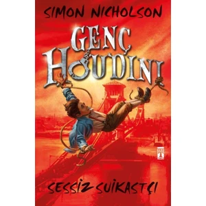 Genç Houdini :Sessiz Suikastçı - Simon Nicholson