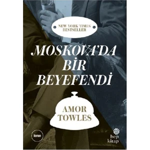 Moskova’da Bir Beyefendi