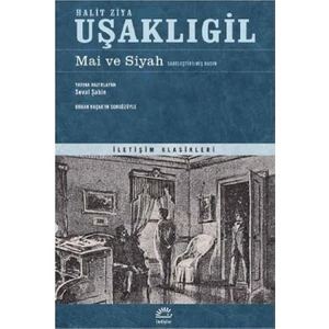 Mai ve Siyah - Halit Ziya Uşaklıgil