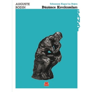 Düşünce Kıvılcımları - Auguste Rodin