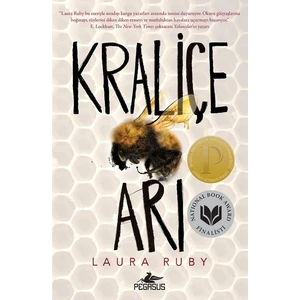 Kraliçe Arı - Laura Ruby