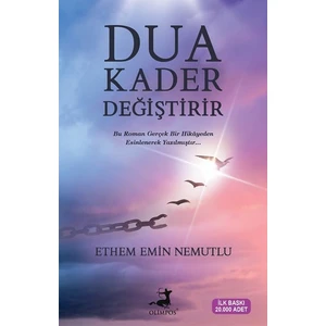 Dua Kader Değiştirir - Ethem Emin Nemutlu