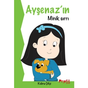 Ayşenaz’ın Minik Sırrı - Kübra Çifçi