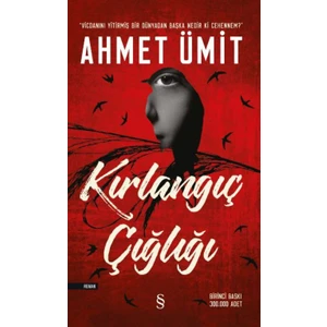Kırlangıç Çığlığı - Ahmet Ümit