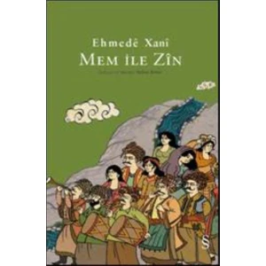 Mem ile Zin - Ehmede Xani (Ahmed-İ Hani)
