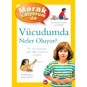 Merak Ediyorum Da - Vücudumda Neler Oluyor? - Brigit Avison