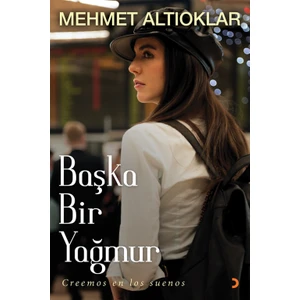 Başka Bir Yağmur - Mehmet Altıoklar