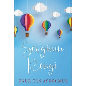 Sevginin RengiOnur Can Aydoğmuş