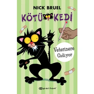 Kötü Kedi Veterinere Gidiyor - Nick Bruel