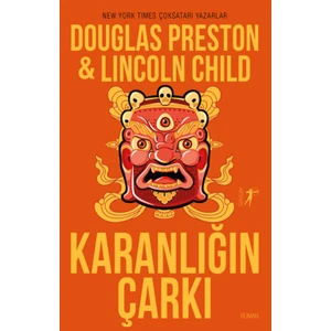 Karanlığın Çarkı - Douglas Preston