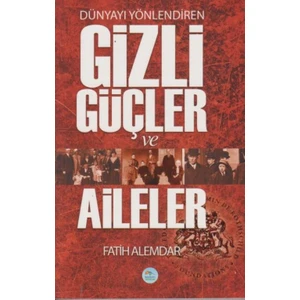 Gizli Güçler ve Aileler - Fatih Alemdar