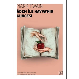 Adem İle Havva'nın Güncesi - Mark Twain