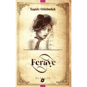 Feraye - Naşide Gökbudak