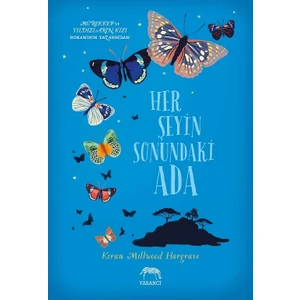 Her Şeyin Sonundaki Ada(Ciltli) - Kiran Millwood Hargrave