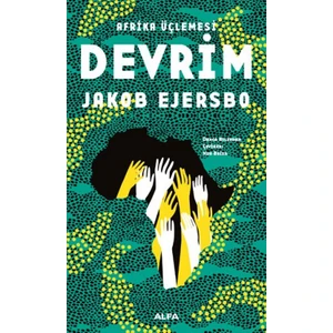 Afrika Üçlemesi Devrim - Jakob Ejersbo