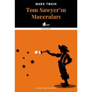 Tom Sawyer’In Maceraları - Mark Twain