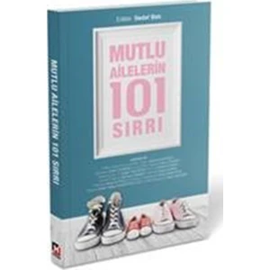 Mutlu Ailelerin 101 Sırrı - Nilüfer Coşkun