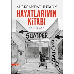 Hayatlarımın Kitabı - Aleksandar Hemon